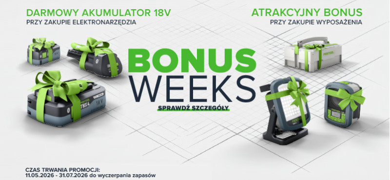 Festool Bonus Weeks 2026 &ndash; odbierz akumulator lub atrakcyjne nagrody za zakupy