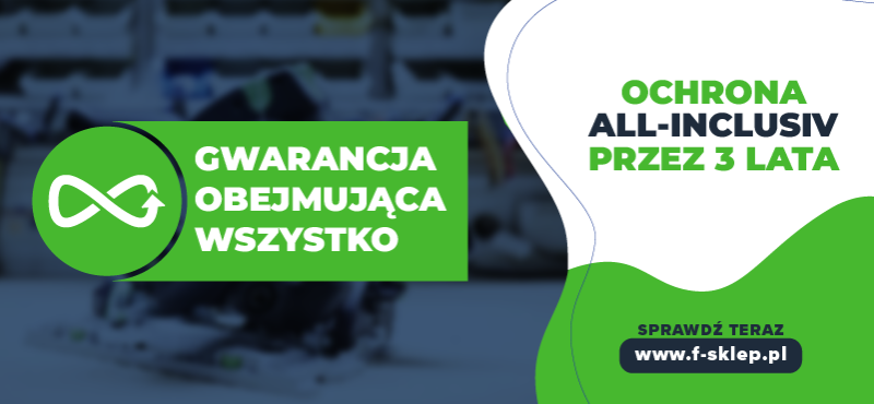 Gwarancja Festool – co obejmuje i jak z niej skorzystać? Gwarancja Festool – co obejmuje i jak z niej skorzystać?