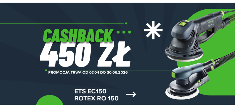 Promocja cashback na maszyny Festool &ndash; odbierz 450 PLN zwrotu